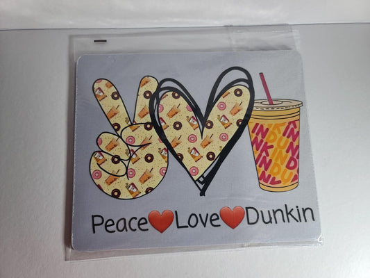 Peace, Love and Dunkin mouse pad
